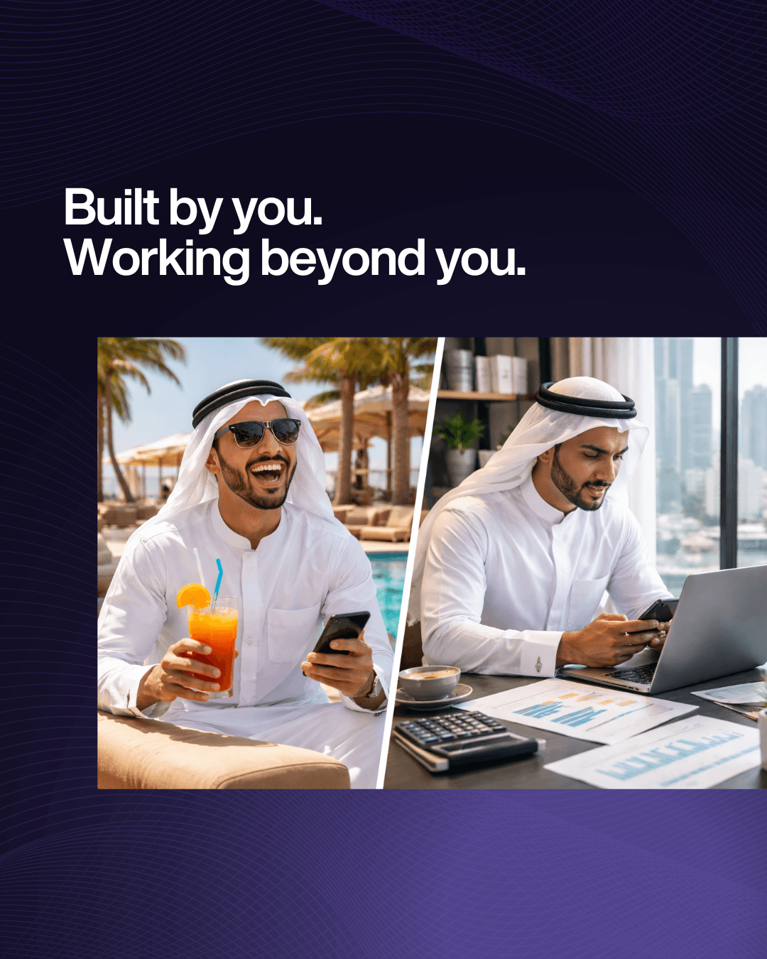 Build by you, working beyond you